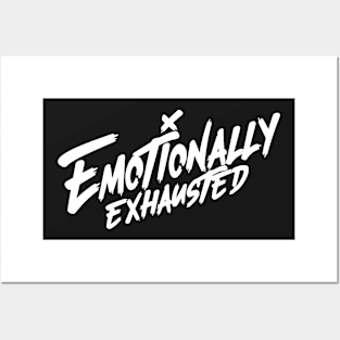 Beautiful Bastard Merch Emotionally Exhausted Posters and Art